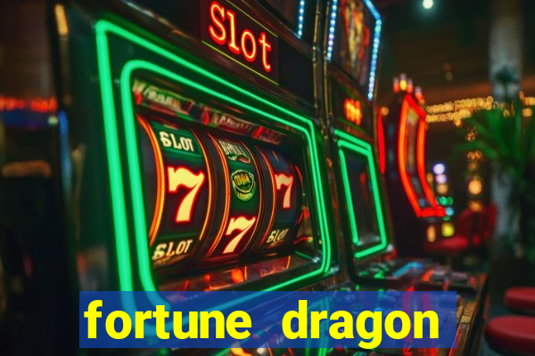 fortune dragon ganho certo demo